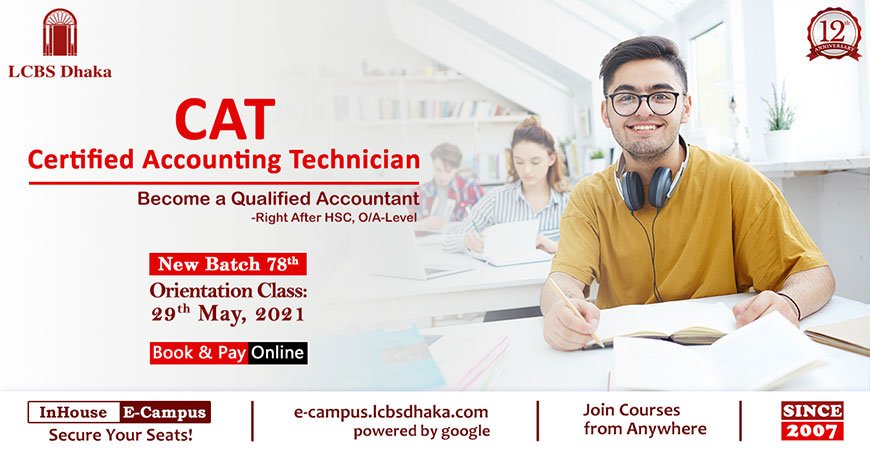 Certified Accounting Technician (CAT) 78th batch - LCBS Dhaka Limited