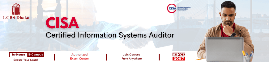 Certified Information Systems Auditor (CISA)