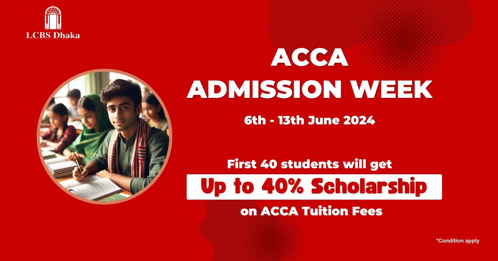 ACCA Admission Week - Up to 40% Scholarship on ACCA Tuition Fees - LCBS ...