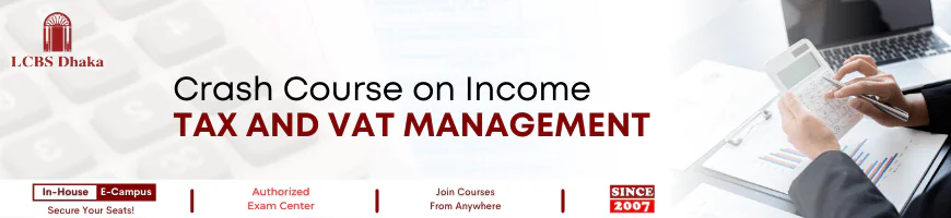 CRASH COURSE ON INCOME TAX AND VAT MANAGEMENT