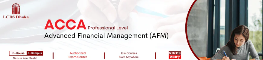 ACCA- AFM- Advanced Financial Management
